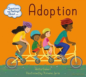 Adoption (Questions and Feelings About) - Anita Ganeri [KSIĄŻKA]