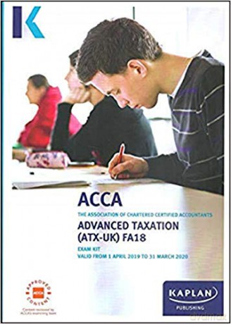 ADVANCED TAXATION (ATX) (FA2018) (Acca Exam Kits) [KSIĄŻKA]