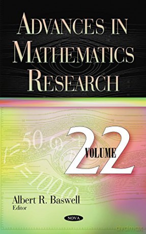 Advances in Mathematics Research: Volume 22 - Albert R Baswell [KSIĄŻKA]