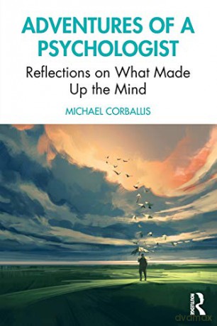 Adventures of a Psychologist: Reflections on What Made Up the Mind - Michael Corballis [KSIĄŻKA]