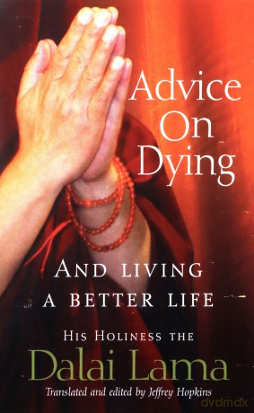 Advice On Dying: And living well - Dalai Lama [KSIĄŻKA]