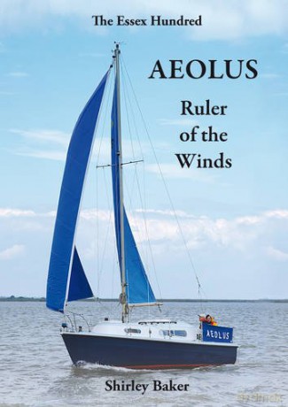 Aeolus Ruler of the Winds (The Essex Hundred) - Shirley Baker [KSIĄŻKA]
