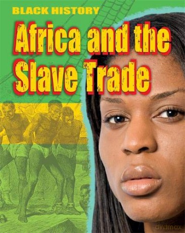 Africa and the Slave Trade (Black History) - Dan Lyndon-Cohen [KSIĄŻKA]