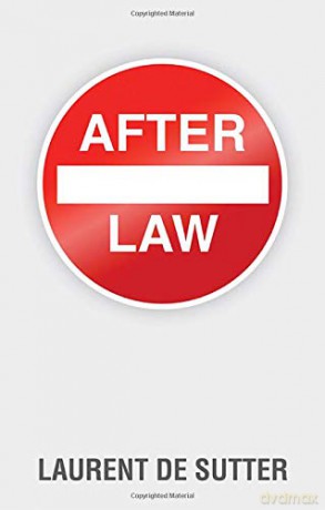 After Law - Laurent de Sutter [KSIĄŻKA]