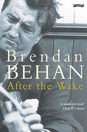 After The Wake: Twenty-One Prose Works Including Previously Unpublished Material (Classics in Irish Fiction) - Brendan Behan [KSIĄŻKA]