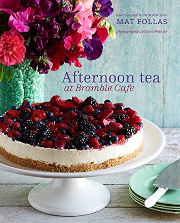 Afternoon Tea at Bramble Cafe - Mat Follas [KSIĄŻKA]