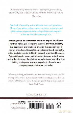 Against Empathy: The Case for Rational Compassion - Paul Bloom [KSIĄŻKA]