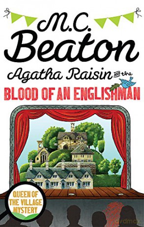 Agatha Raisin and the Blood of an Englishman - M.C. Beaton [KSIĄŻKA]