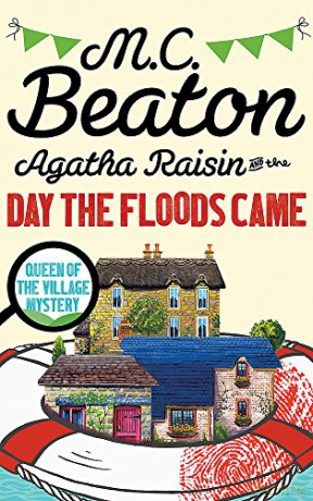 Agatha Raisin and the Day the Floods Came - M.C. Beaton [KSIĄŻKA]