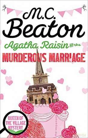 Agatha Raisin and the Murderous Marriage - M.C. Beaton [KSIĄŻKA]