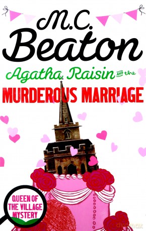 Agatha Raisin and the Murderous Marriage - M.C. Beaton [KSIĄŻKA]
