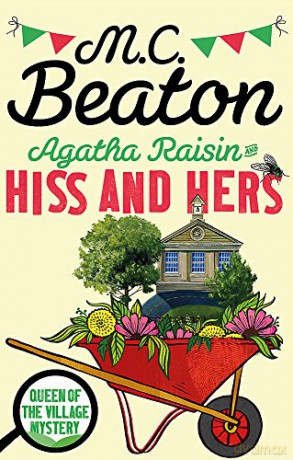 Agatha Raisin: Hiss and Hers - M.C. Beaton [KSIĄŻKA]