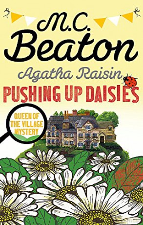Agatha Raisin: Pushing up Daisies - M.C. Beaton [KSIĄŻKA]