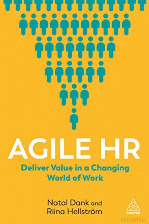 Agile HR: Deliver Value in a Changing World of Work - Natal Dank [KSIĄŻKA]