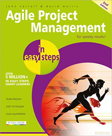 Agile Project Management in easy steps, 2nd edition - John Carroll [KSIĄŻKA]