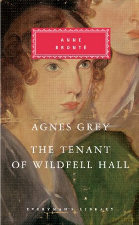 Agnes Grey/The Tenant of Wildfell Hall (Everyman Classics) - Anne Bronte [KSIĄŻKA]