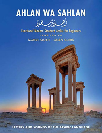 Ahlan wa Sahlan: Letters and Sounds of the Arabic Language - Mahdi Alosh [KSIĄŻKA]
