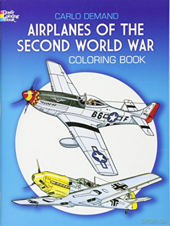 Airplanes of the Second World War Coloring Book (Dover History Coloring Book) - Carlo Demand [KSIĄŻKA]