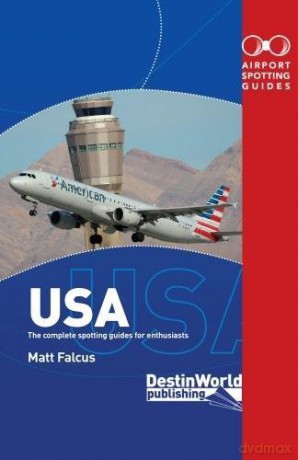 Airport Spotting Guides USA: (2nd Edition) - Matt Falcus [KSIĄŻKA]
