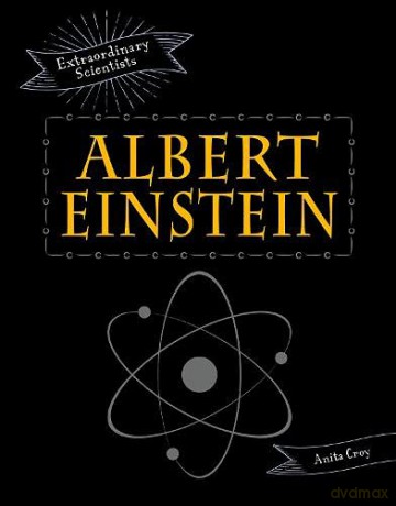 Albert Einstein (Extraordinary Scientists) - Anita Croy [KSIĄŻKA]