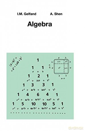 Algebra - I.M. Gelfand [KSIĄŻKA]
