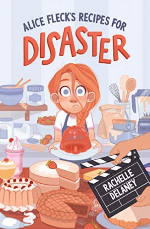 Alice Fleck's Recipes for Disaster - Rachelle Delaney [KSIĄŻKA]