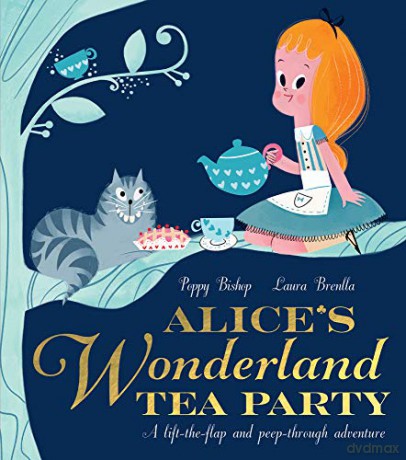 Alice's Wonderland Tea Party - Poppy Bishop [KSIĄŻKA]