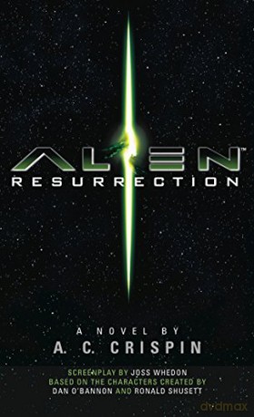 Alien - Resurrection: The Official Movie Novelization - A.C. Crispin [KSIĄŻKA]
