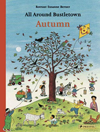 All Around Bustletown: Autumn - Rotraut Susanne Berner [KSIĄŻKA]