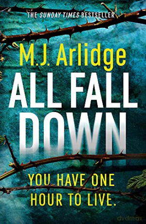All Fall Down: The Brand New D.I. Helen Grace Thriller - M. J. Arlidge [KSIĄŻKA]