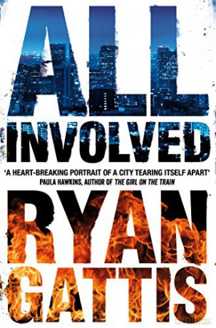 All Involved - Ryan Gattis [KSIĄŻKA]