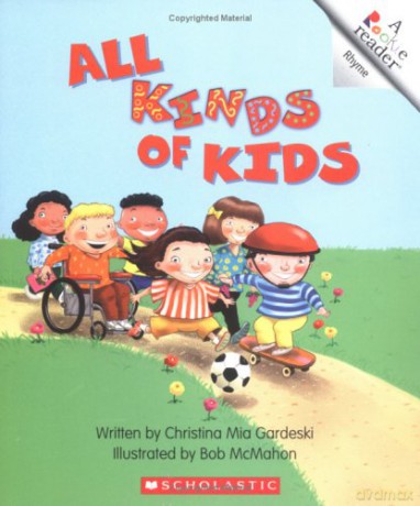 All Kinds of Kids (a Rookie Reader) - Christina Mia Gardeski [KSIĄŻKA]