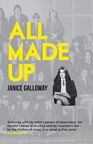 All Made Up - Janice Galloway [KSIĄŻKA]