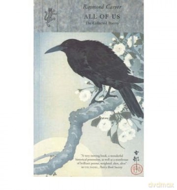 All of Us The Collected Poems - Raymond Carver [KSIĄŻKA]