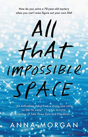 All That Impossible Space - Anna Morgan [KSIĄŻKA]
