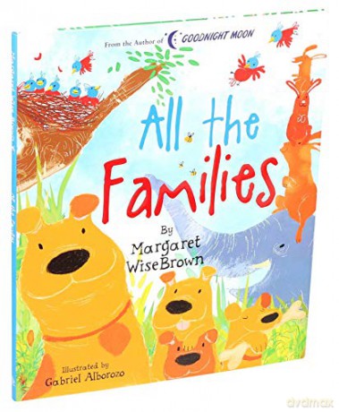 All the Families (Margaret Wise Brown Classics) - Margaret Wise Brown [KSIĄŻKA]