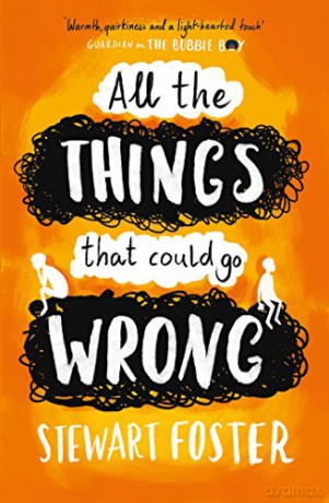 All The Things That Could Go Wrong - Stewart Foster [KSIĄŻKA]
