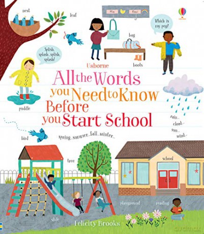 All the Words You Need to Know Before You Start School - Felicity Brooks [KSIĄŻKA]
