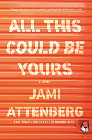 All This Could Be Yours - Jami Attenberg [KSIĄŻKA]
