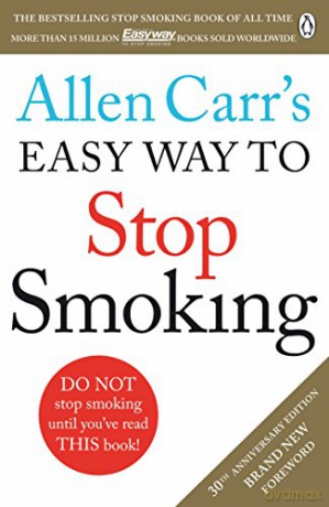 Allen Carr's Easy Way to Stop Smoking: Read this book and you'll never smoke a cigarette again - Allen Carr [KSIĄŻKA]