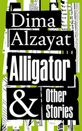 Alligator and Other Stories - Dima Alzayat [KSIĄŻKA]
