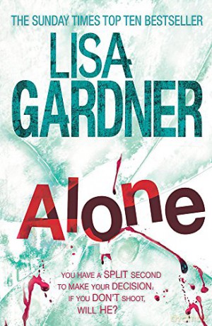 Alone (Detective D.D. Warren 1) - Lisa Gardner [KSIĄŻKA]