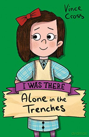 Alone in the Trenches (I Was There) - Vince Cross [KSIĄŻKA]