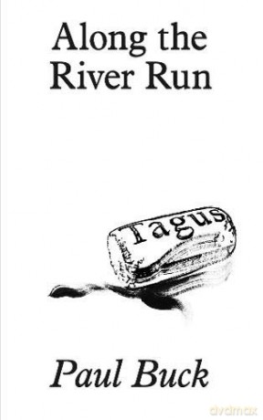 Along the River Run - Paul Buck [KSIĄŻKA]