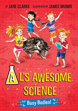 Al's Awesome Science: Busy Bodies! - Jane Clarke [KSIĄŻKA]
