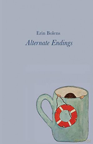 Alternate Endings - Erin Bolens [KSIĄŻKA]