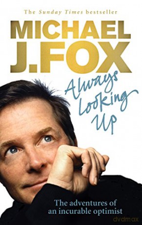 Always Looking Up - Michael J. Fox [KSIĄŻKA]