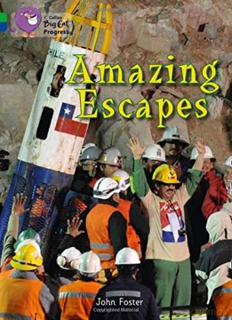 Amazing Escapes: Band 05 Green/Band 16 Sapphire (Collins Big Cat Progress) - John Foster [KSIĄŻKA]