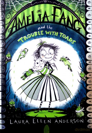 Amelia Fang and the Trouble with Toads - Laura Ellen Anderson [KSIĄŻKA]