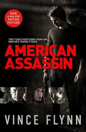 American Assassin (Volume 1): Vince Flynn (The Mitch Rapp Series) - Vince Flynn [KSIĄŻKA]
